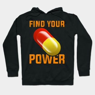 Find your POWER PILL Hoodie